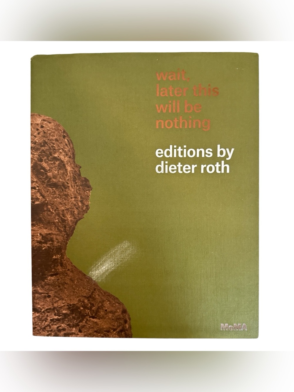 wait, later this will be nothing: Editions by Dieter Roth Art Book MoMA 2013